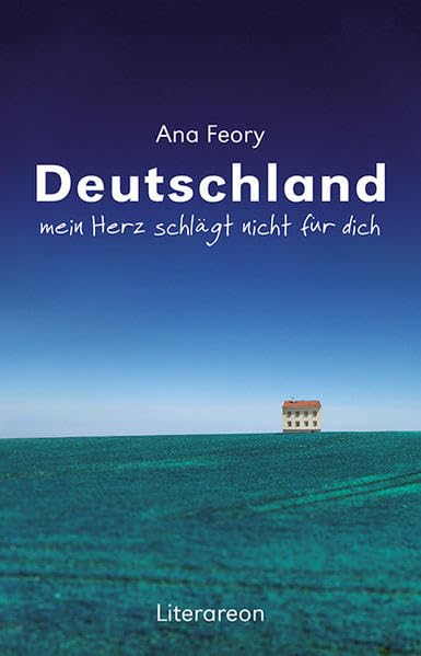 Deutschland, mein Herz schlägt nicht für dich Contemporary literature