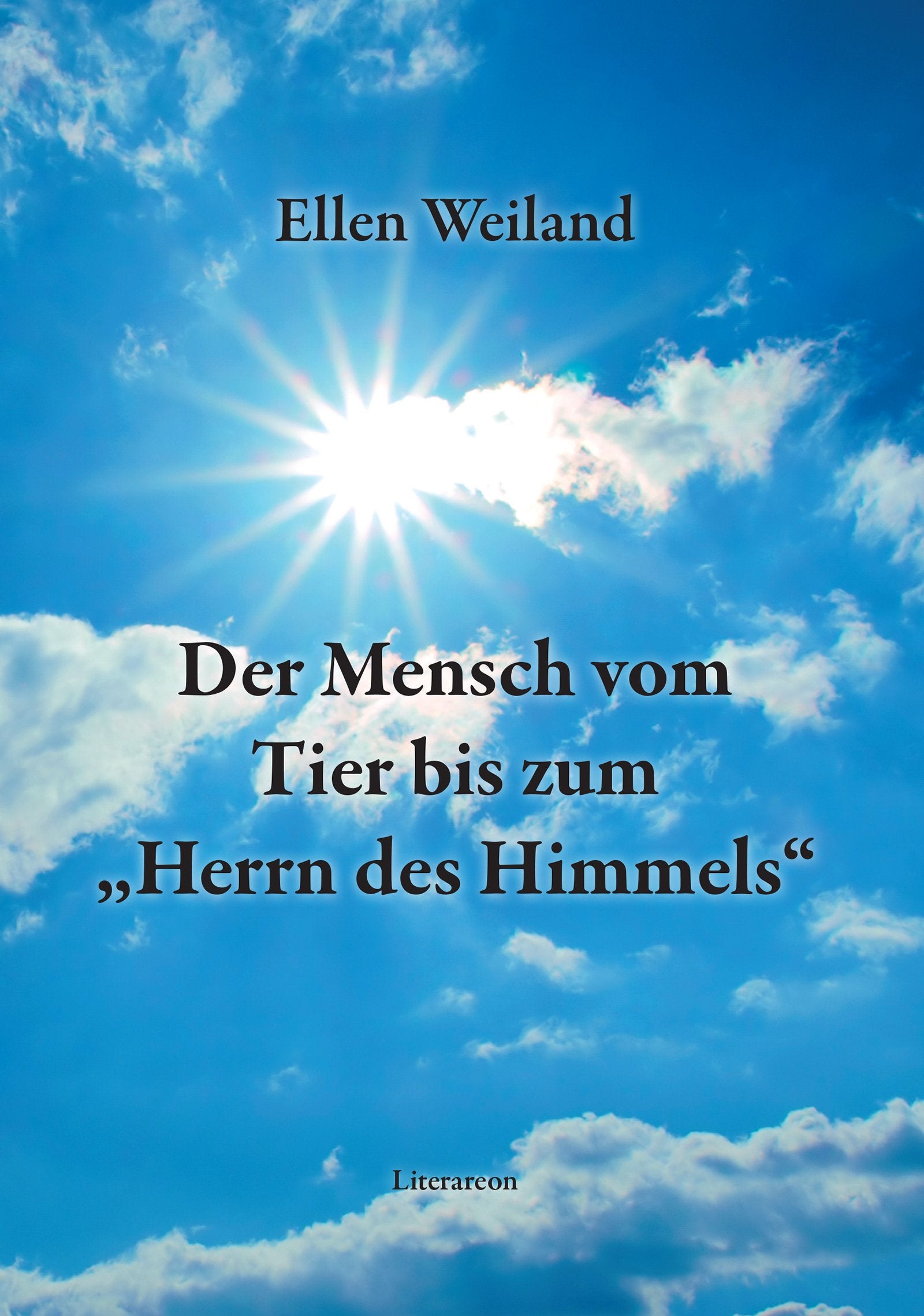 Der Mensch vom Tier bis zum »Herrn des Himmels« Social Sciences