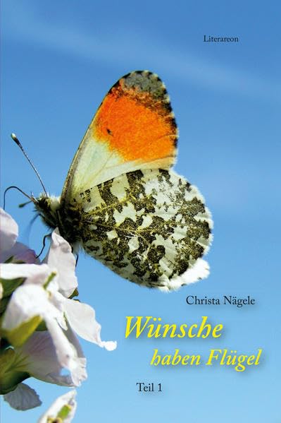 Wünsche haben Flügel: Teil 1 (Literareon) Personalities