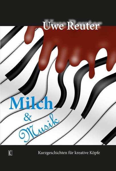 Milch und Musik (Literareon) Humour & Satire