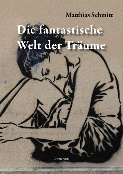 Die fantastische Welt der Träume Contemporary literature
