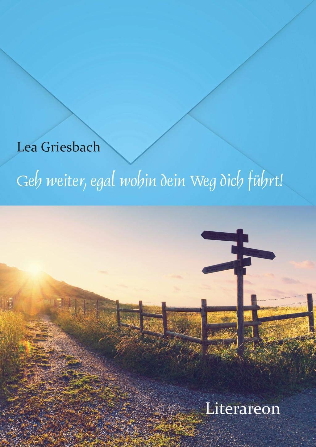 Geh weiter, egal wohin dein Weg dich führt! Crime & Thrillers
