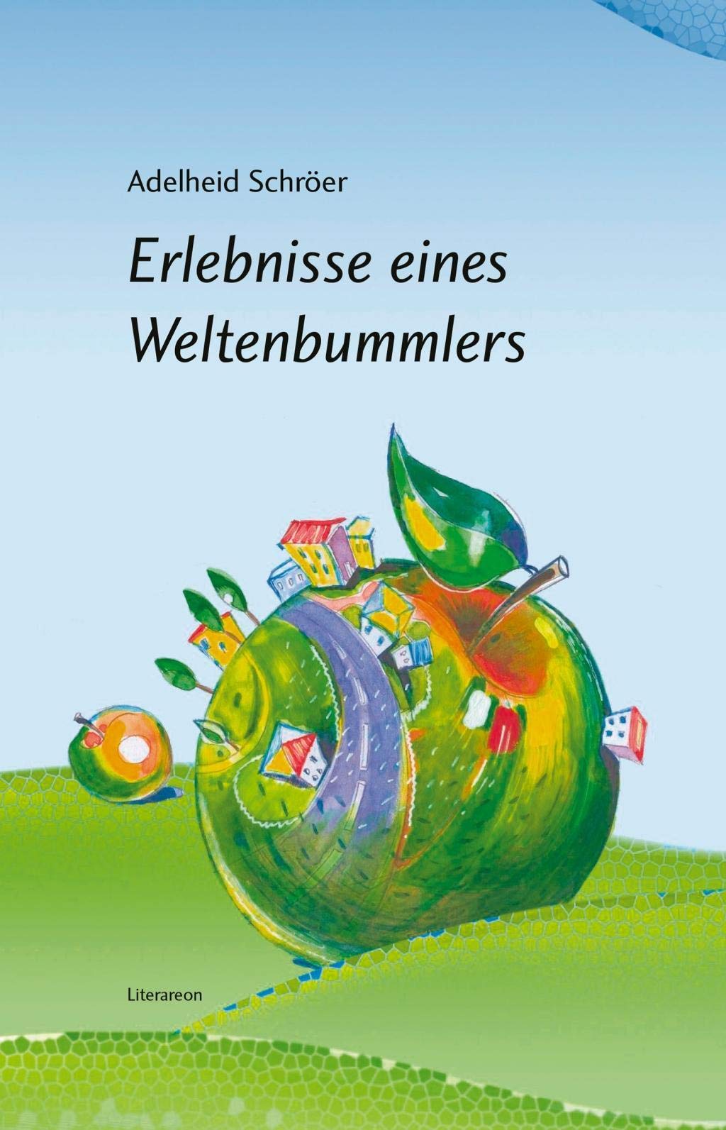 Erlebnisse eines Weltenbummlers Art & Literature
