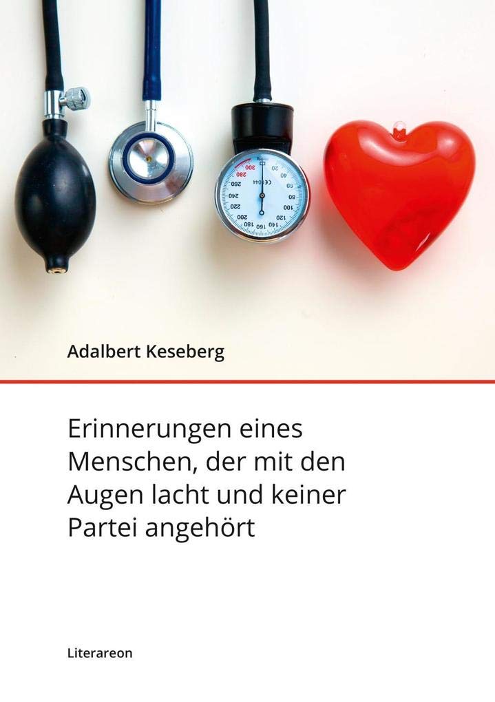 Erinnerungen eines Menschen, der mit den Augen lacht und keiner Partei angehört (Literareon) Contemporary literature