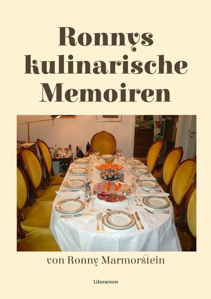Ronnys kulinarische Memoiren Art & Literature