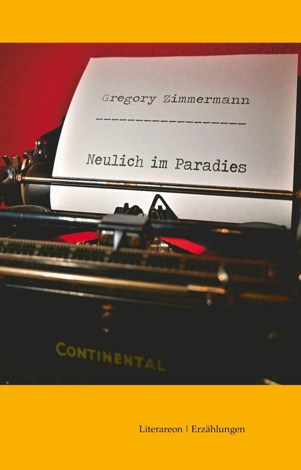 Neulich im Paradies Essays & Short Stories