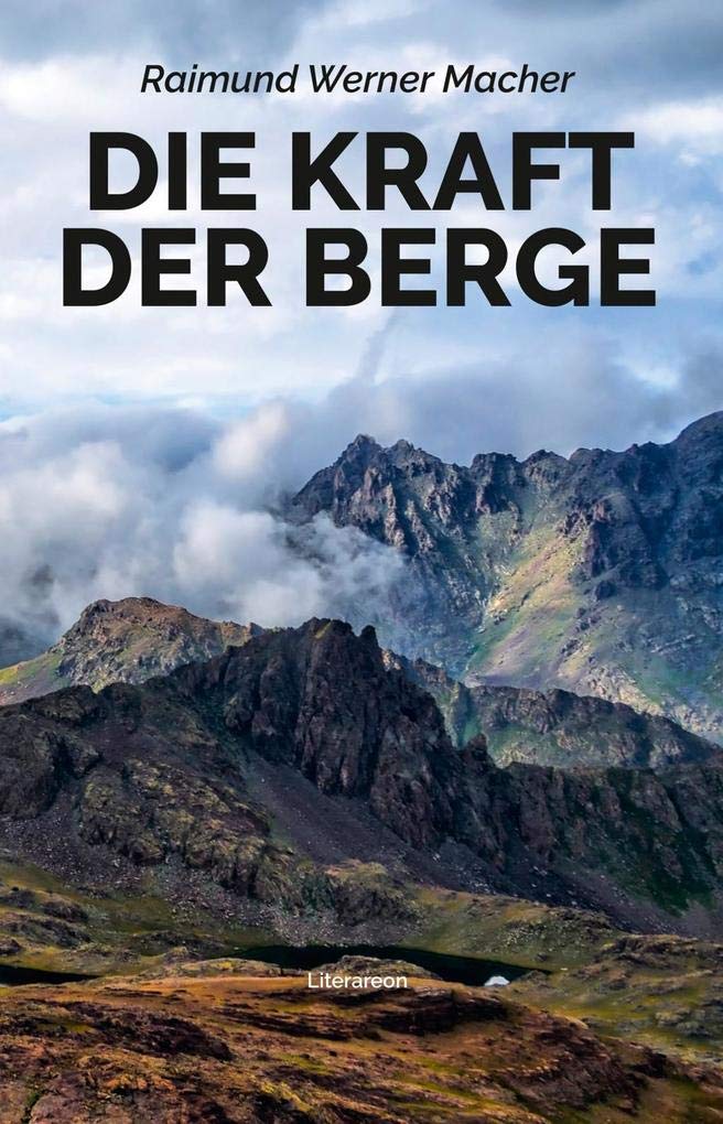 Die Kraft der Berge (Literareon) Fiction