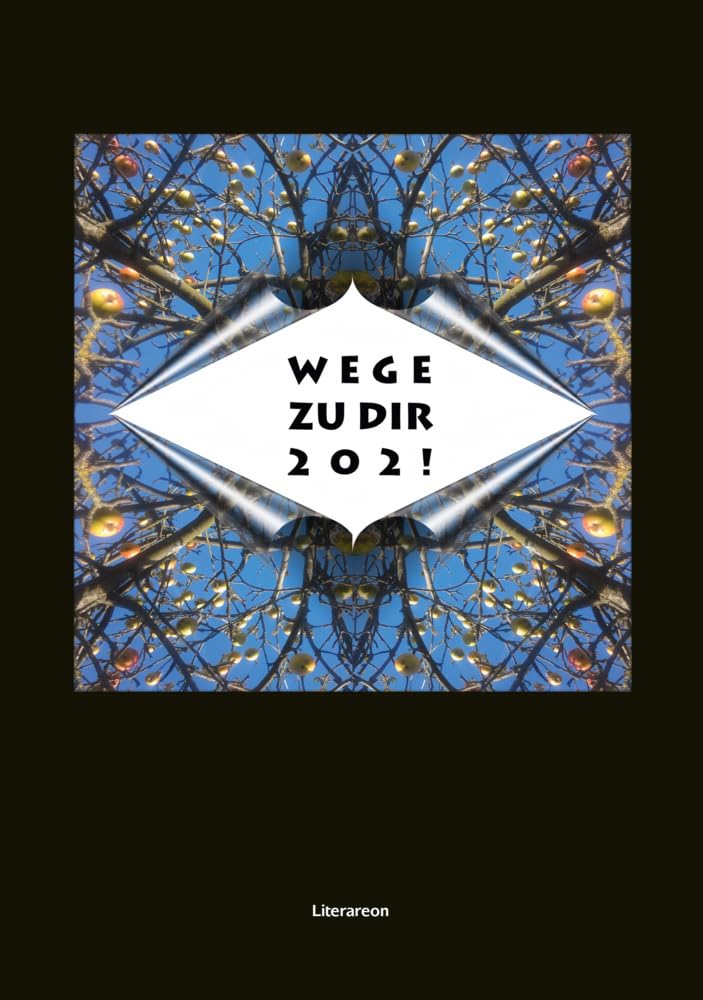 Bilderbuch für Erwachsene. Wege zu Dir 202! (Literareon) Travel