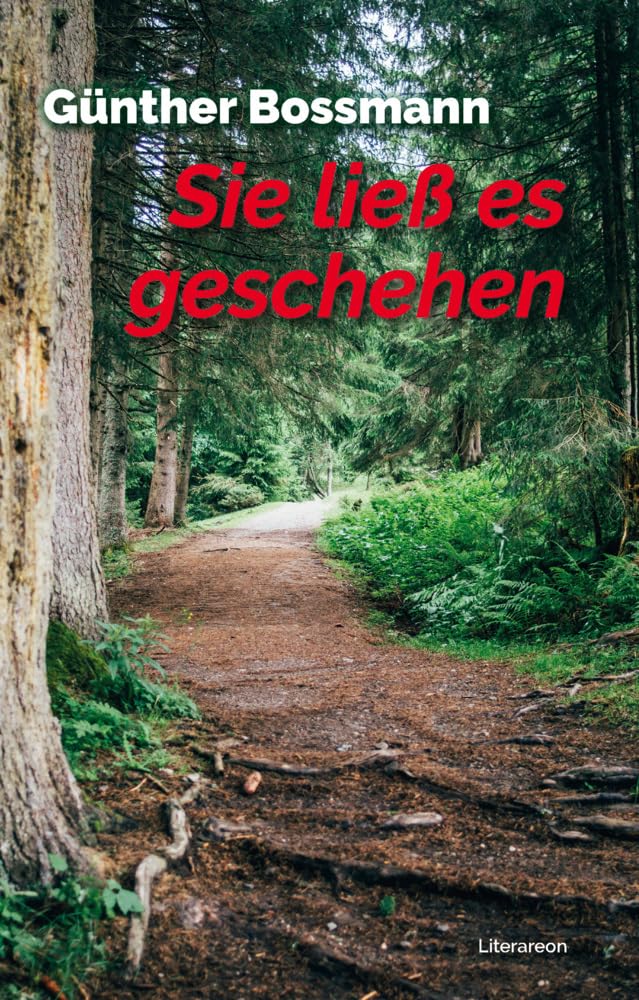 Sie ließ es geschehen: DE (Literareon) Contemporary literature