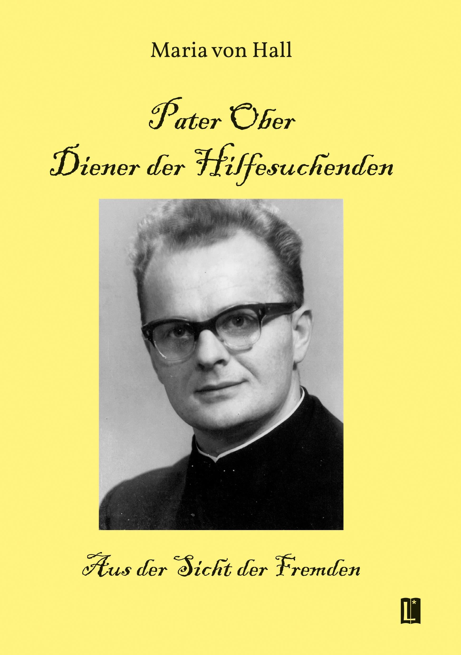 Pater Ober. Diener der Hilfesuchenden Books