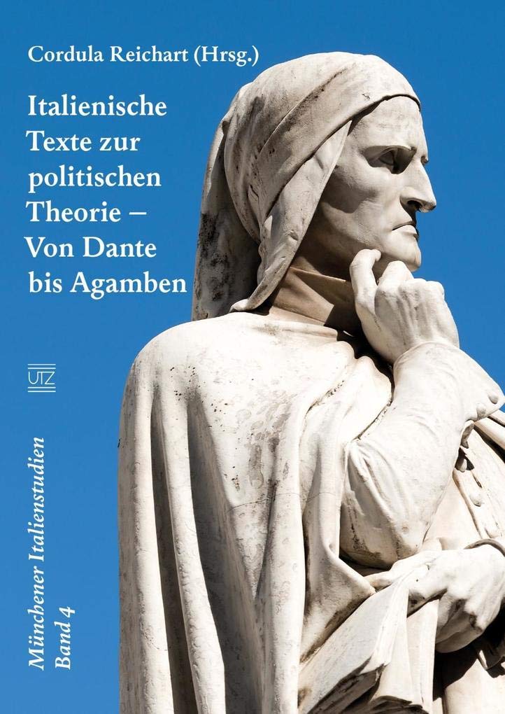 Italienische Texte zur politischen Theorie – Von Dante bis Agamben (Münchener Italienstudien) Law