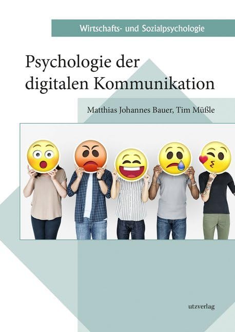 Psychologie der digitalen Kommunikation (Wirtschafts- und Sozialpsychologie) Computer Science