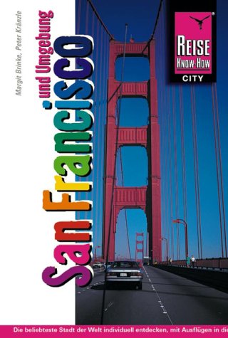 San Francisco: Die beliebteste Stadt der welt individuell entdecken, mit Ausflügen in die Bay Area, das Wine Country und zum Highway No. 1 Manga