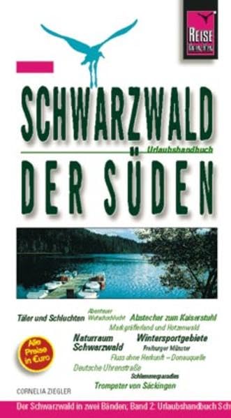 Schwarzwald - Der Süden (Reise Know-How - Urlaubshandbuch) Travel