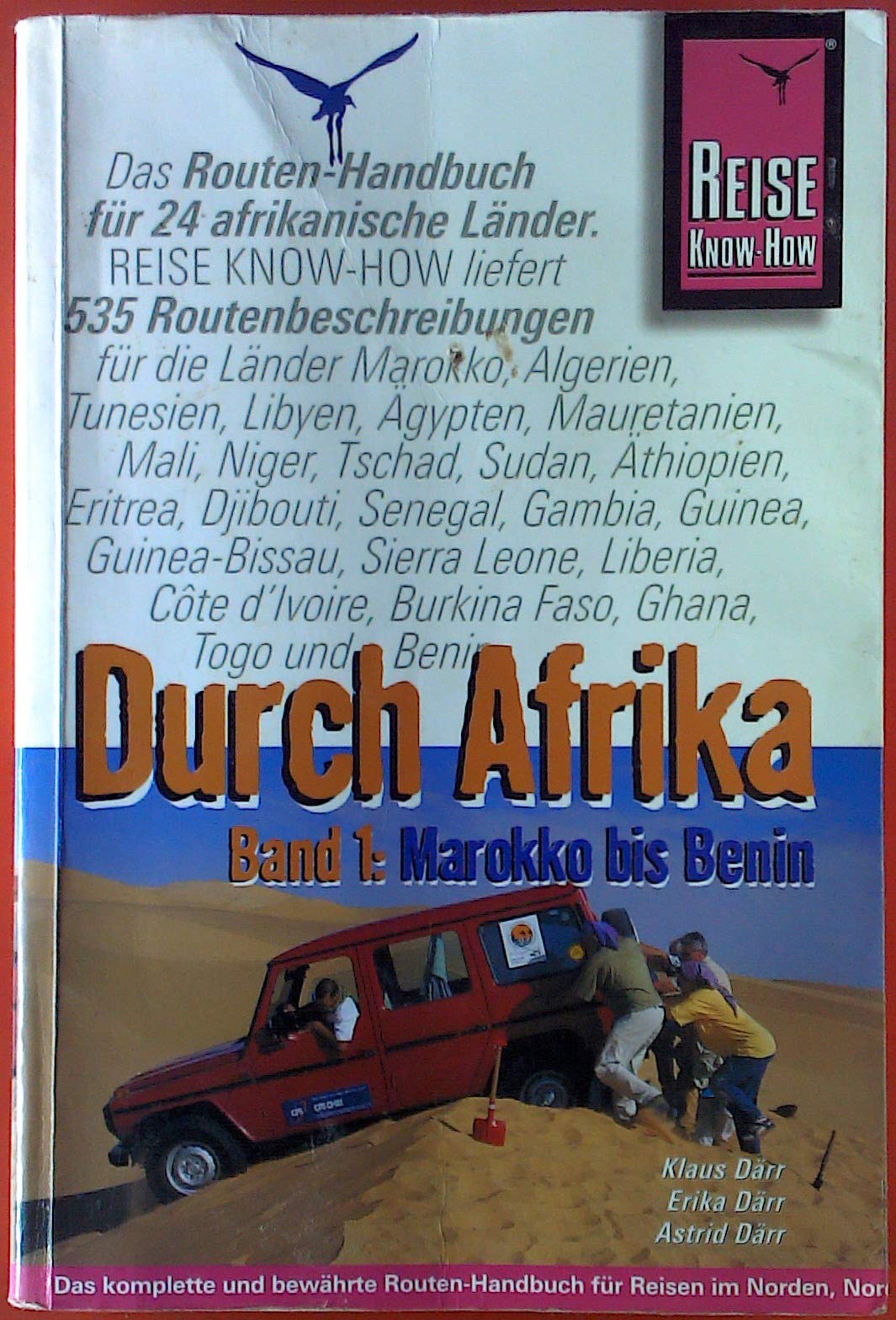 Durch Afrika. Streckenbeschreibungen und GPS-Koordinaten / Afrika, Durch Band 1: Streckenbeschreibungen und GPS-Koordinaten Marokko bis Benin Ägypten, ... Sierra Leone, Sudan, Togo, Tschad, Tunesien Leisure, Home & Garden