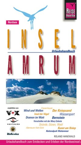 Amrum, Insel: Urlaubshandbuch zum individuellen Entdecken und Erleben der Nordseeinsel Travel