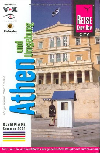Athen und Umgebung: mit Extra-Kapitel zu den Olympischen Spielen 2004. In die Metropole Griechenlands eintauchen, Berühmtes und Verstecktes individuell entdecken. (City alt) Leisure, Home & Garden