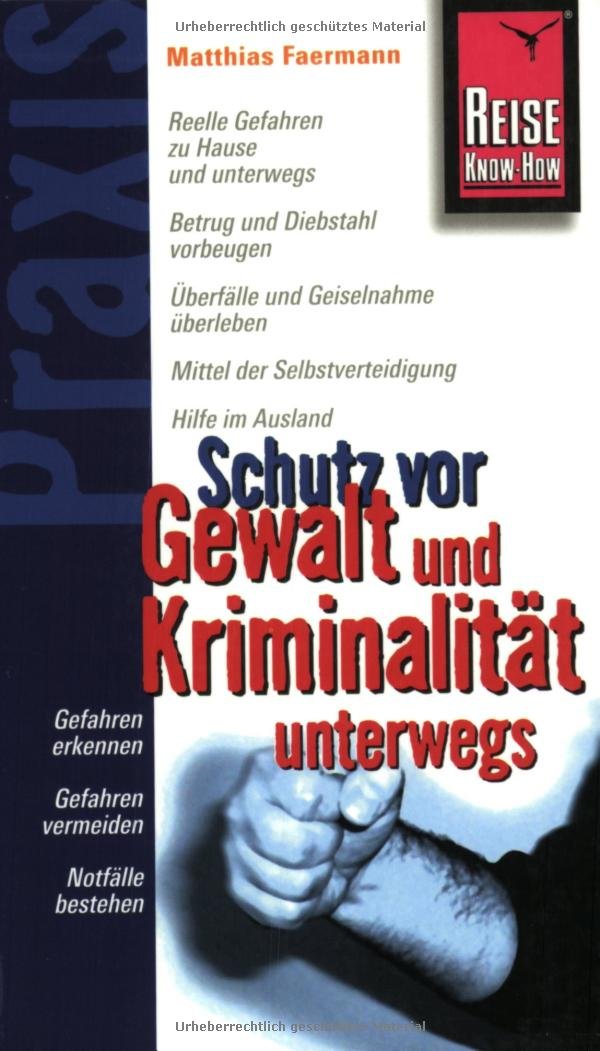 Schutz vor Gewalt und Kriminalität unterwegs. book