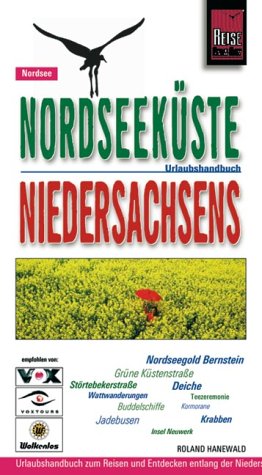 Nordseeküste Niedersachsens: Urlaubsandbuch (Reise Know-How - Urlaubshandbuch) Travel