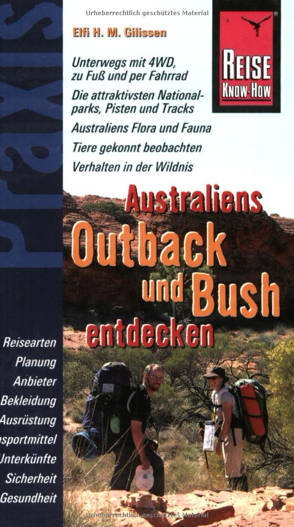 Reise Know-How Praxis: Australiens Outback und Bush entdecken: Ratgeber mit vielen praxisnahen Tipps und Informationen (Praxis-Reihe) Leisure, Home & Garden