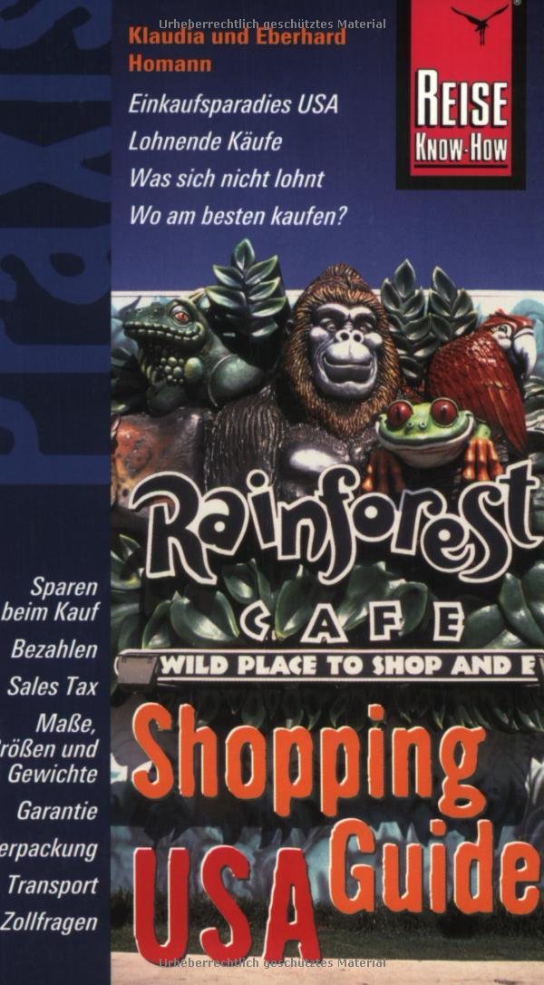 USA Shopping Guide: Ratgeber mit vielen praxisnahen Tipps und Informationen (Praxis-Reihe) Leisure, Home & Garden