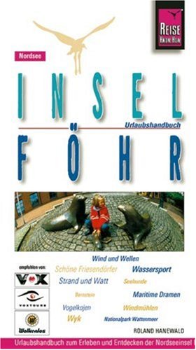Insel Föhr: Urlaubshandbuch (Reise Know-How - Urlaubshandbuch) Leisure, Home & Garden