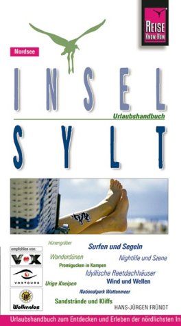 Insel Sylt: Urlaubshandbuch (Reise Know-How - Urlaubshandbuch) Travel