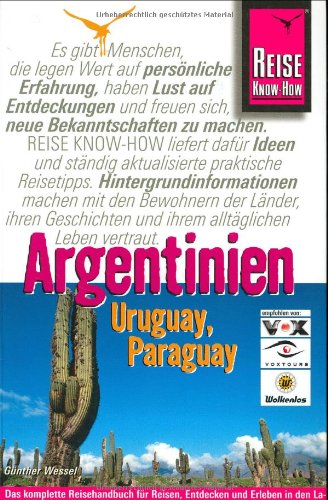Argentinien, Uruguay, Paraguay (Reise Know-How) Leisure, Home & Garden