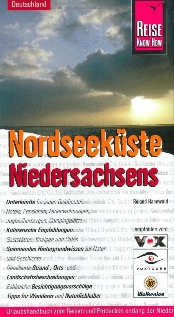 Nordseeküste Niedersachsens (Reise Know-How - Urlaubshandbuch) Leisure, Home & Garden