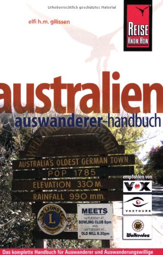 Australien - Auswanderer-Handbuch Leisure, Home & Garden