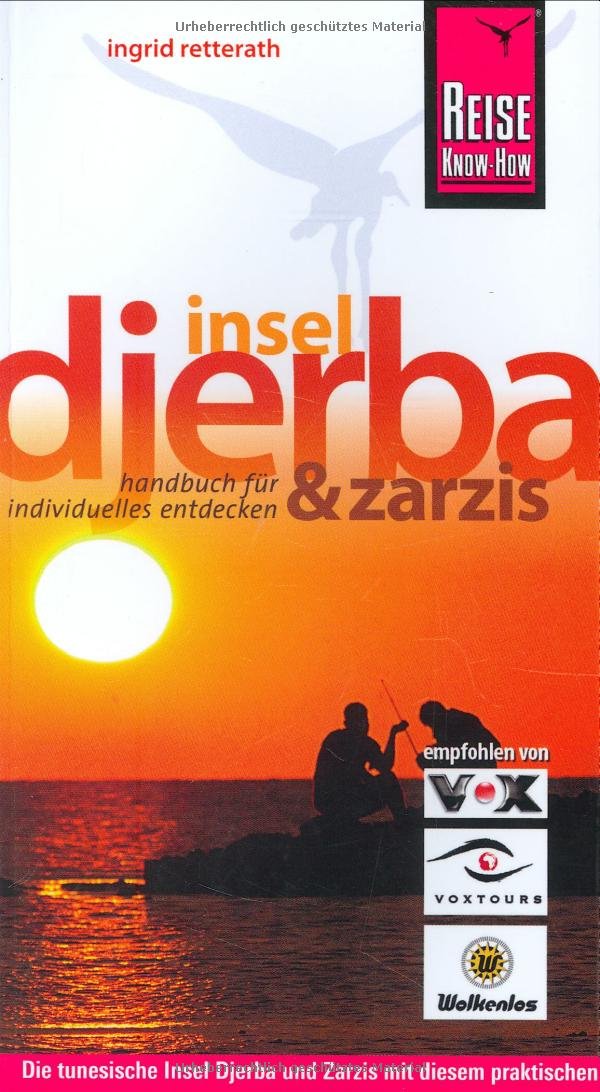 Insel Djerba & Zarzis: Reiseführer für individuelles Entdecken Leisure, Home & Garden
