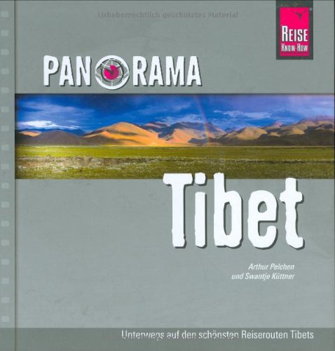 Reise Know-How Panorama Tibet: Reise-Bildband Leisure, Home & Garden
