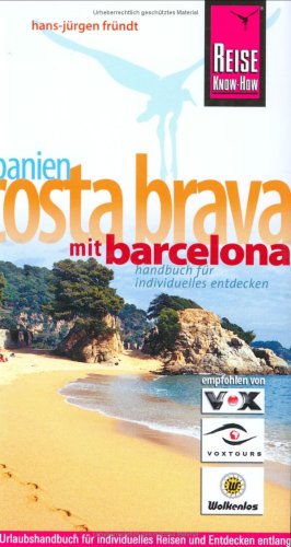 Costa Brava (Reise Know-How - Urlaubshandbuch) Leisure, Home & Garden