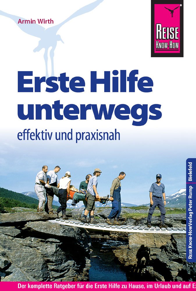 Reise Know-How Erste Hilfe unterwegs - effektiv und praxisnah Medicine