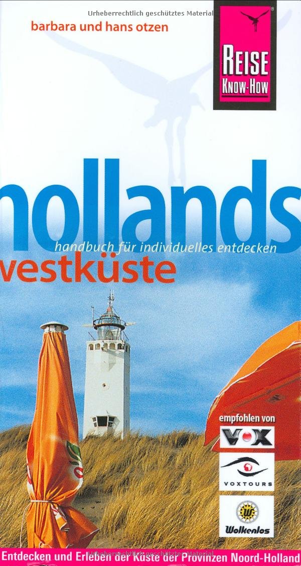 Hollands Westküste (Reise Know-How - Urlaubshandbuch) Leisure, Home & Garden