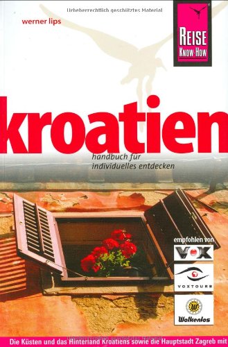 Kroatien (Reise Know-How) Leisure, Home & Garden
