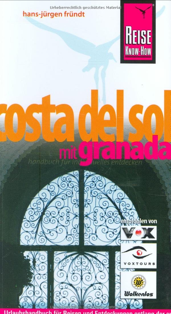 Costa del Sol mit Granada (Reise Know-How - Urlaubshandbuch) Leisure, Home & Garden