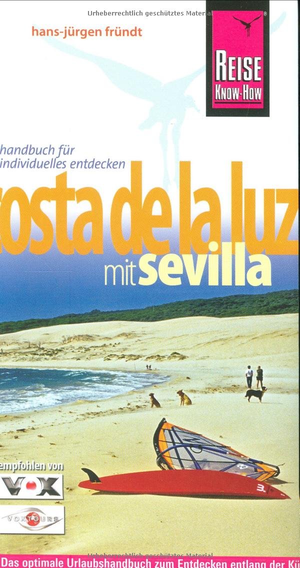 Costa de la Luz – mit Sevilla (Reise Know-How - Urlaubshandbuch) Leisure, Home & Garden