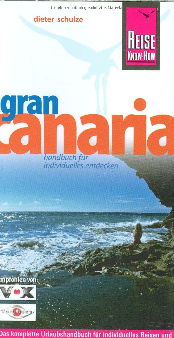 Gran Canaria (Reise Know-How - Urlaubshandbuch) Leisure, Home & Garden