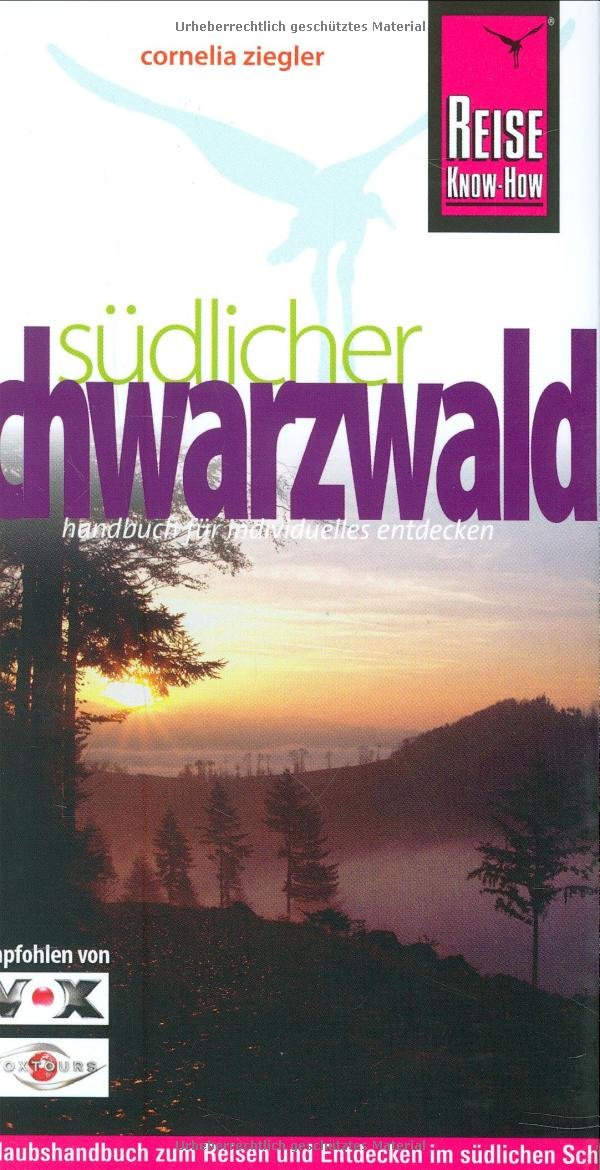 Schwarzwald, Südlicher (Reise Know-How - Urlaubshandbuch) Leisure, Home & Garden