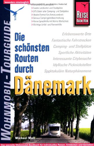 Dänemark, Die schönsten Routen durch (Wohnmobil-Tourguide) Leisure, Home & Garden
