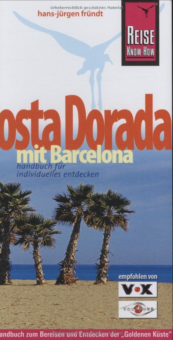 Costa Dorada mit Barcelona (Reiseführer) Leisure, Home & Garden