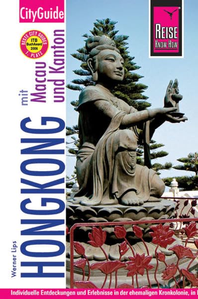 Reise Know-How CityGuide Hongkong mit Macau und Kanton: Reiseführer für individuelles Entdecken Leisure, Home & Garden