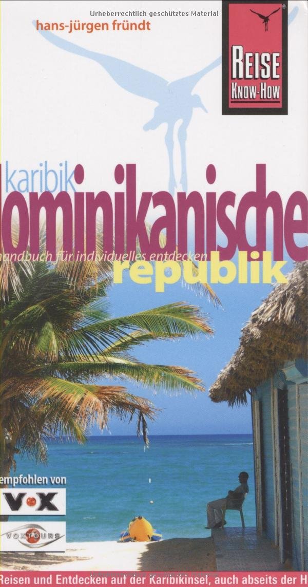 Dominikanische Republik (Reiseführer) Leisure, Home & Garden