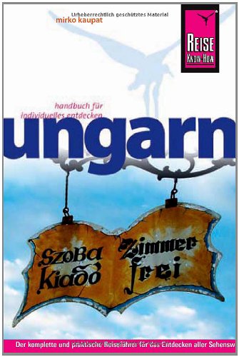Reise Know-How Ungarn: Reiseführer für individuelles Entdecken Leisure, Home & Garden