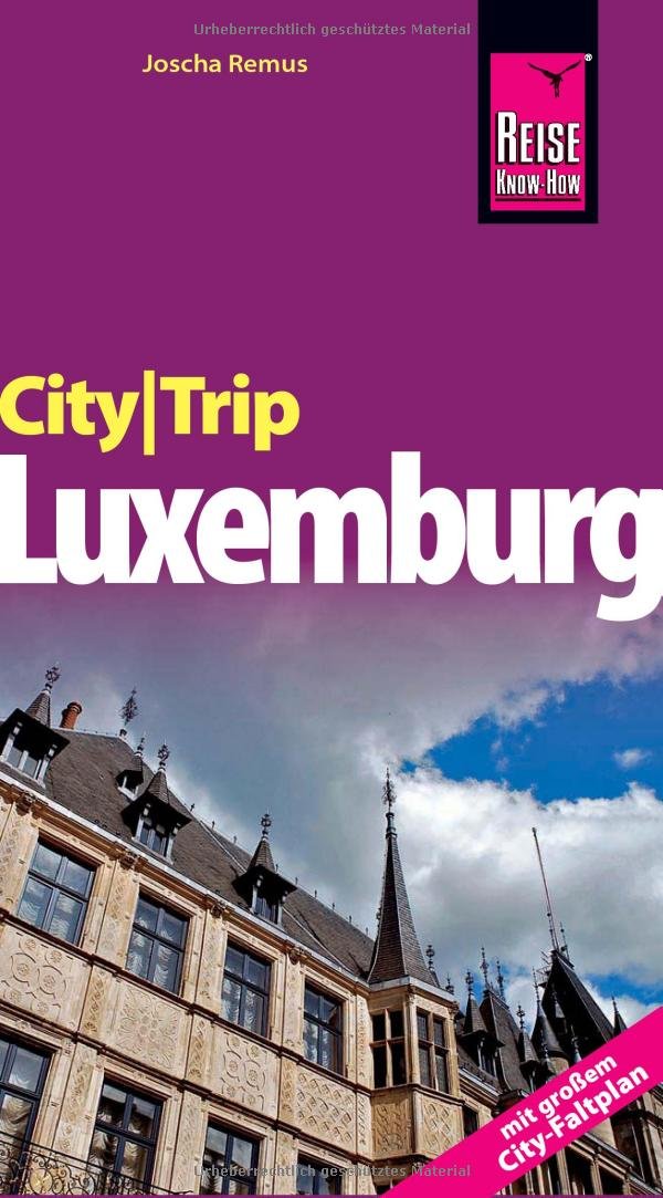 Reise Know-How CityTrip Luxemburg: Reiseführer mit Faltplan Leisure, Home & Garden
