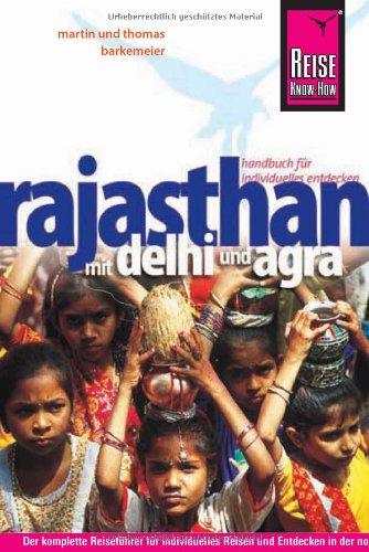 Reise Know-How Rajasthan mit Delhi und Agra: Reiseführer für individuelles Entdecken Leisure, Home & Garden
