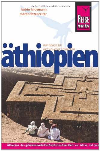 Reise Know-How Äthiopien: Reiseführer für individuelles Entdecken Leisure, Home & Garden