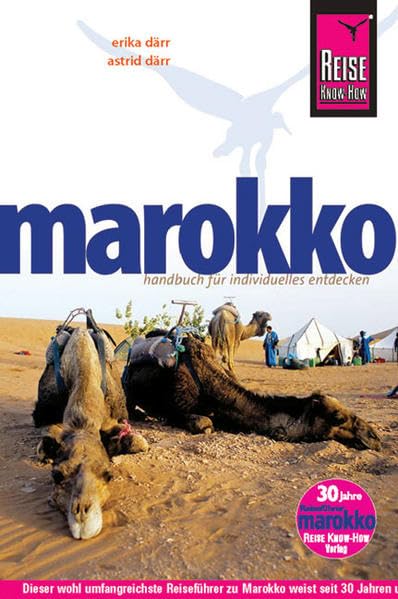 Marokko: Handbuch für individuelles Entdecken Leisure, Home & Garden