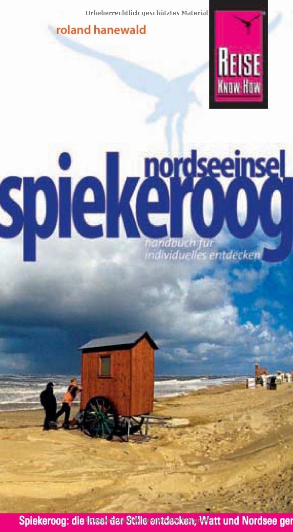 Reise Know-How Spiekeroog: Reiseführer für individuelles Entdecken Leisure, Home & Garden